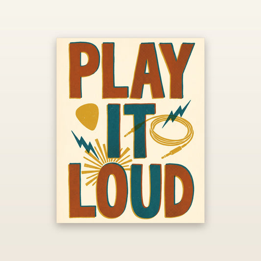 Play It Loud - printable artwork