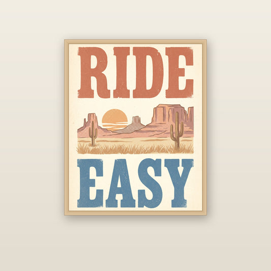 Ride Easy - framed print mockup