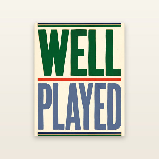 Well Played - printable artwork