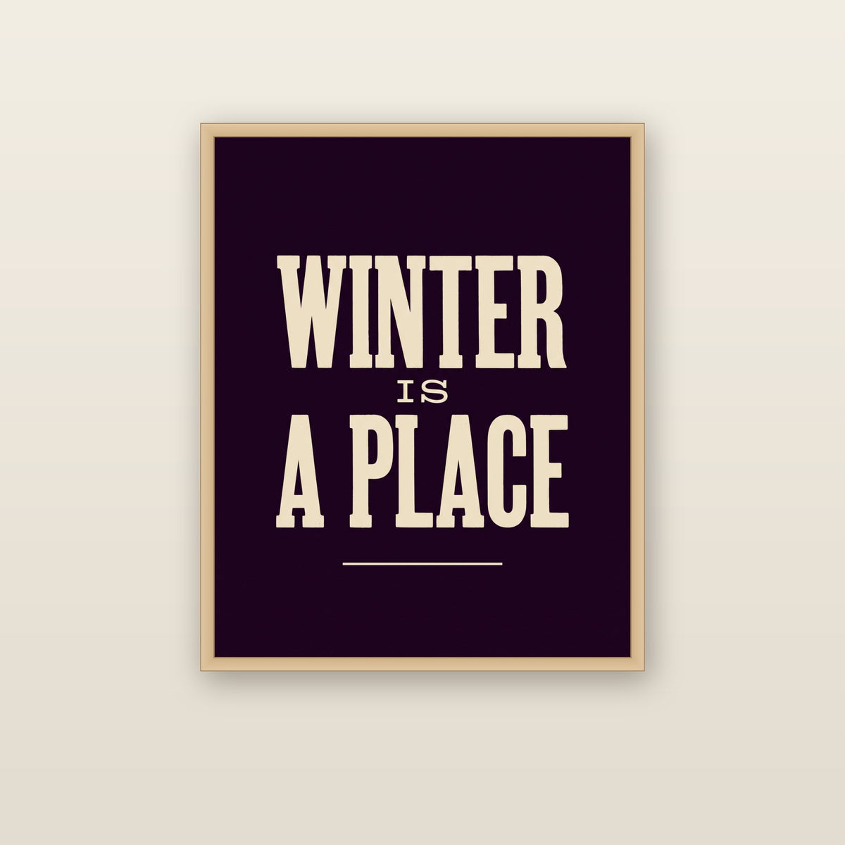 Winter Is A Place - framed print mockup